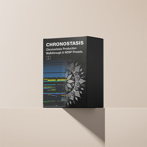 Chronostasis Production Walkthrough & NDSP Presets