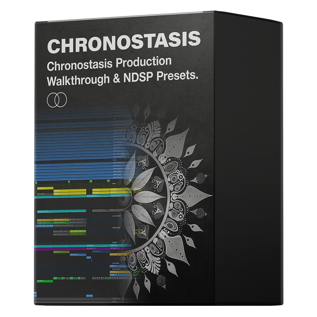 Chronostasis Production Walkthrough & NDSP Presets
